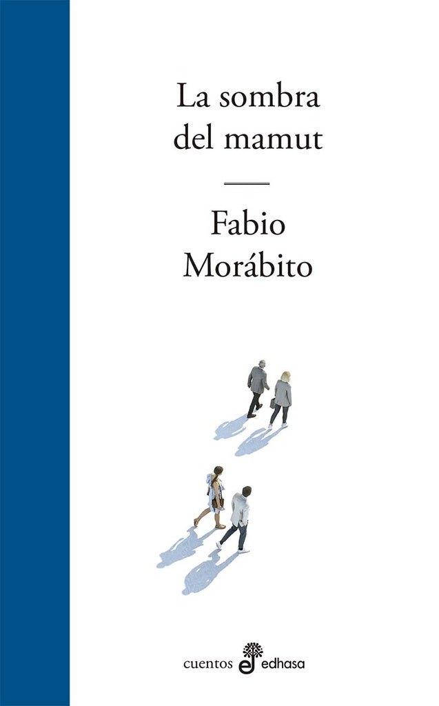 SOMBRA DEL MAMUT LA | MORABITO FABIO