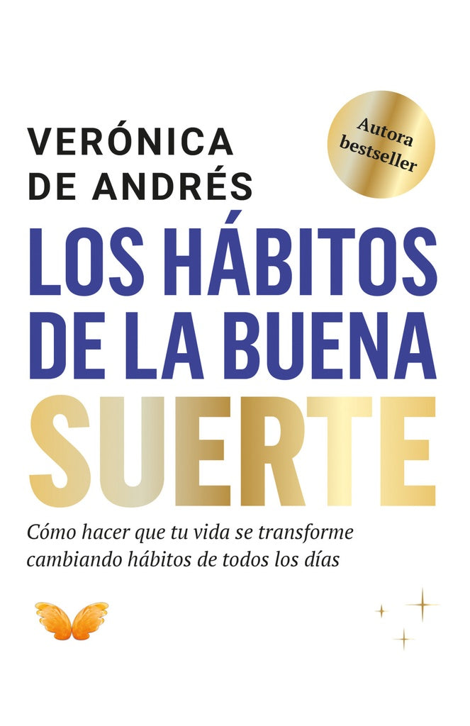Los hábitos de la buena suerte | VERÓNICA DE ANDRÉS