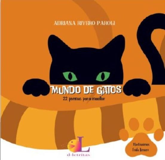 Mundo de gatos. 22 Poemas para maullar | Adriana Rivero Paroli