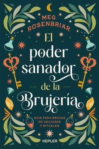El poder sanador de la brujería | Meg Rosenbriar