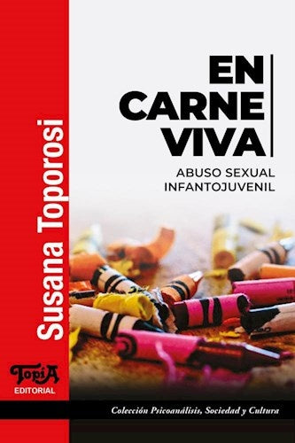 En carne viva | Susana Toporosi