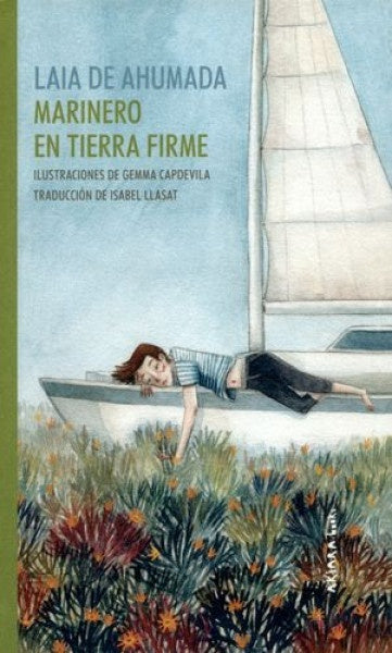 Marinero en tierra firme | Laia De Ahumada