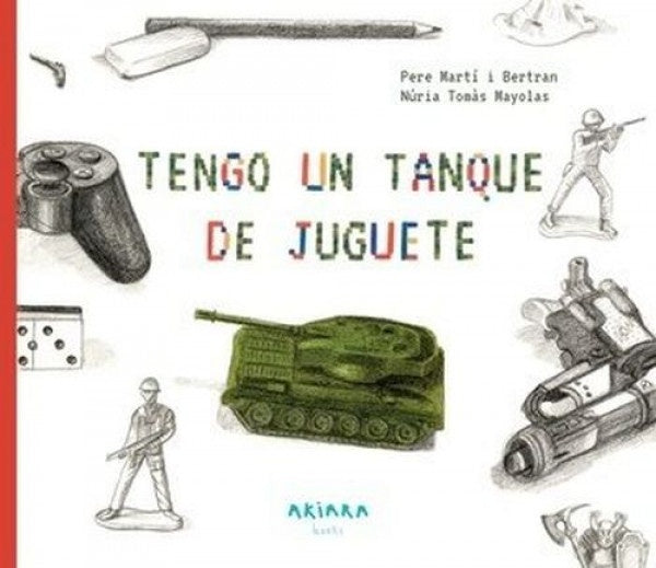 Tengo un tanque de juguete | Bertran, Mayolas