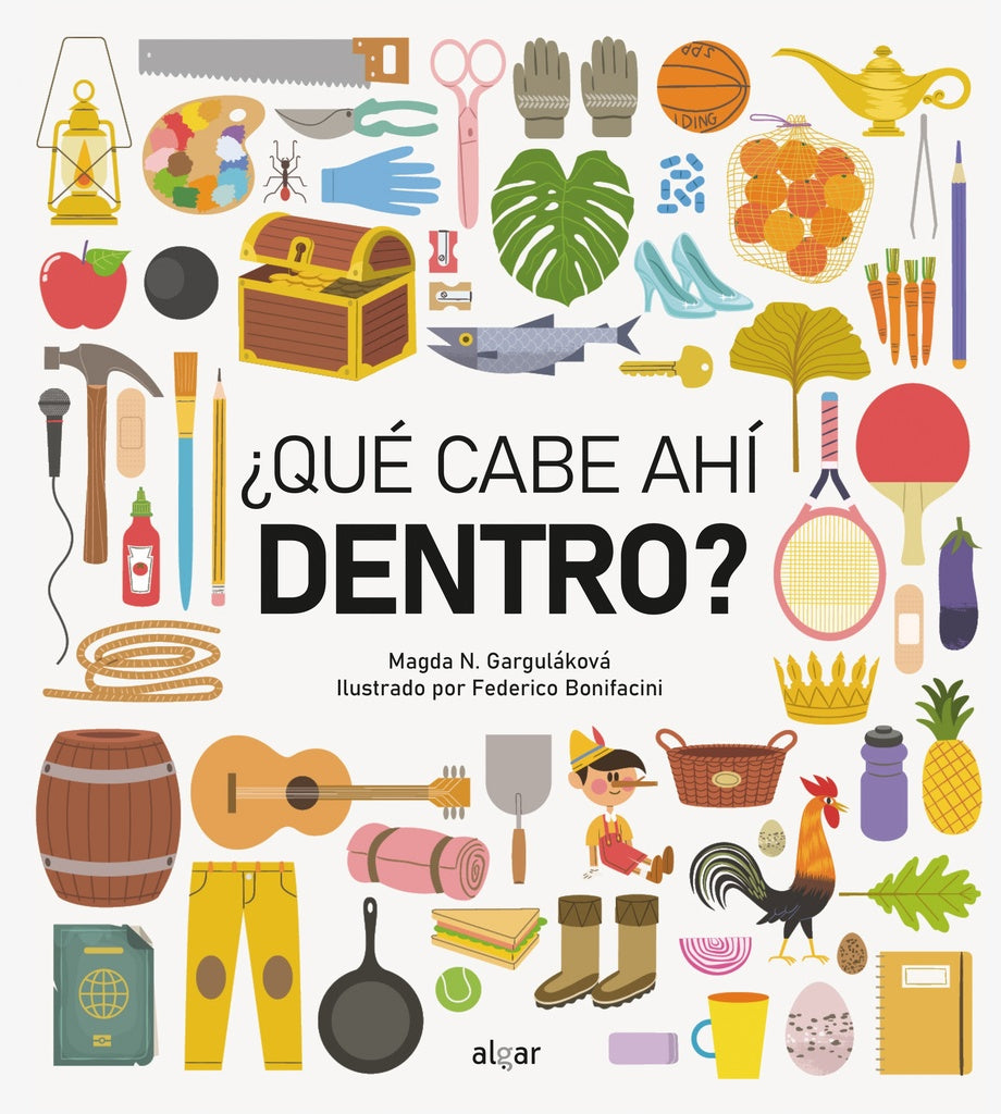 Qué cabe ahí dentro? | MAGDA N. GARGULÁKOVÁ
