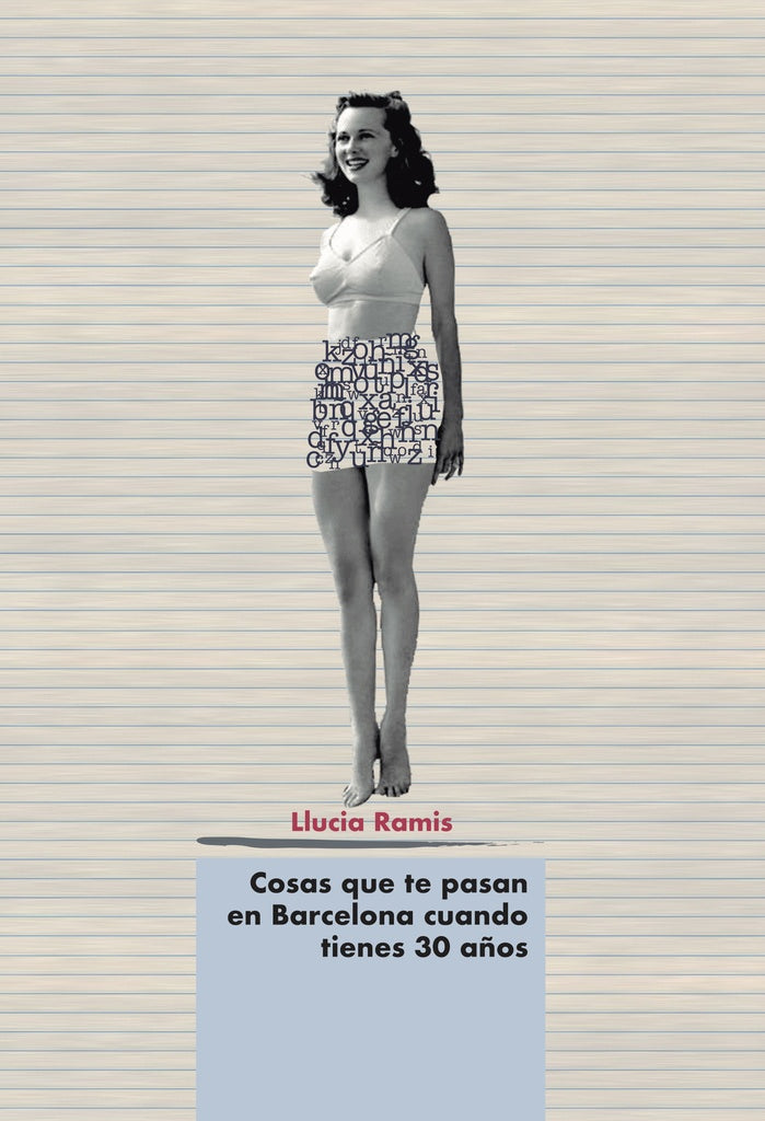COSAS QUE TE PASAN EN BARCELONA CUANDO TIENES 30 AÑOS | LLUCIA RAMIS