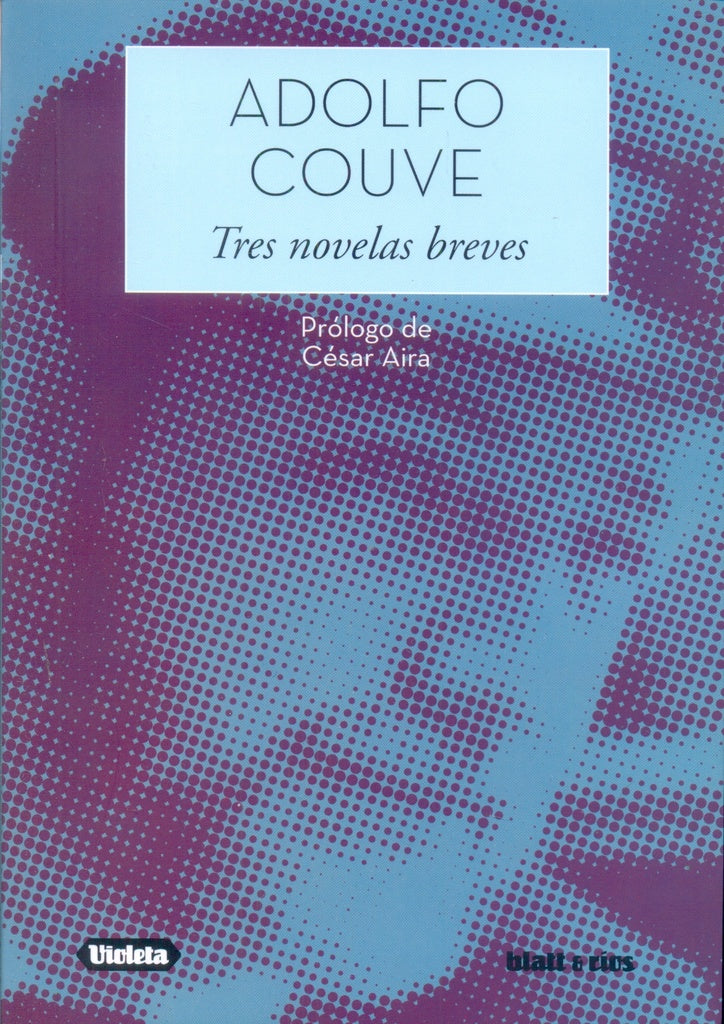 TRES NOVELAS BREVES | ADOLFO COUVE