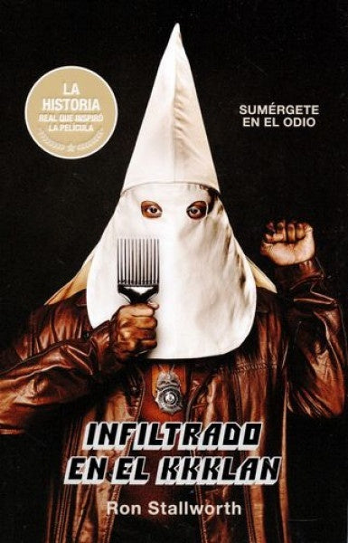 INFILTRADO EN EL KKKLAN | RON STALLWORTH