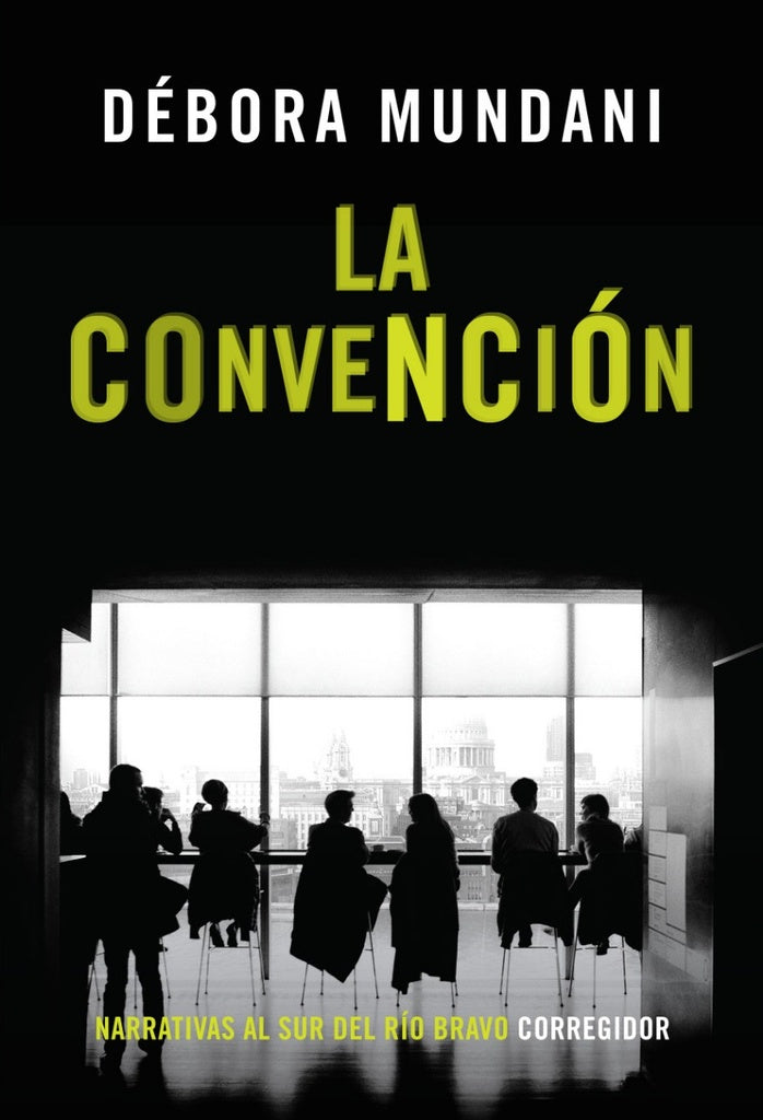 CONVENCIÓN, LA | DÉBORA MUNDANI