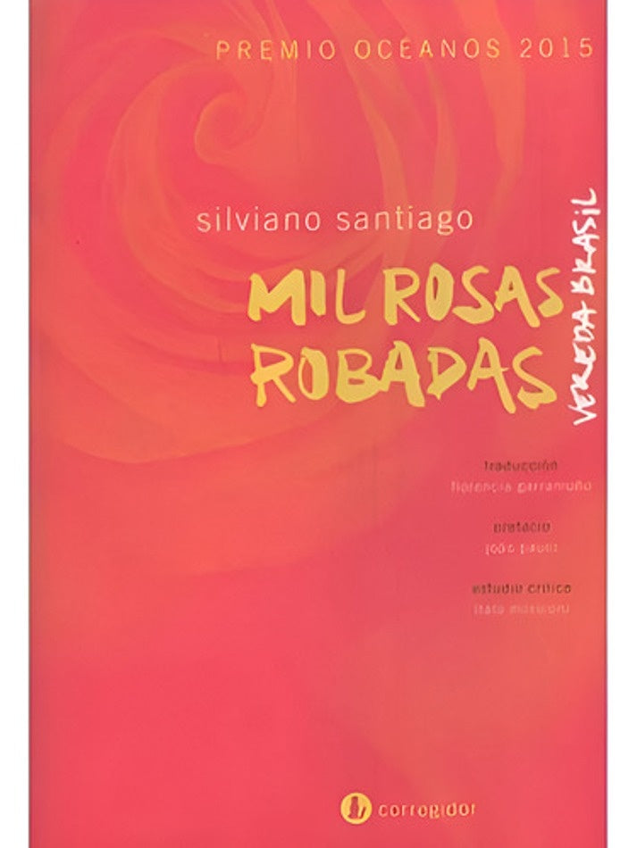 Mil Rosas Robadas | SILVIANO SANTIAGO
