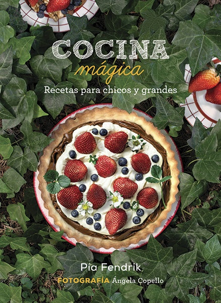 COCINA MÁGICA | PIA FENDRIK