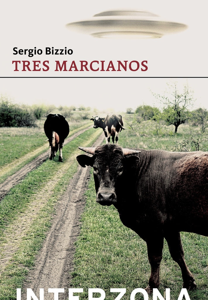 TRES MARCIANOS | SERGIO BIZZIO