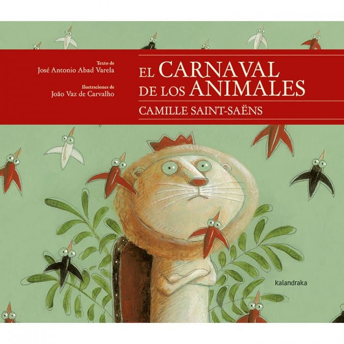 EL CARNAVAL DE LOS ANIMALES | JOSÉ ANTONIO ABAD VARELA
