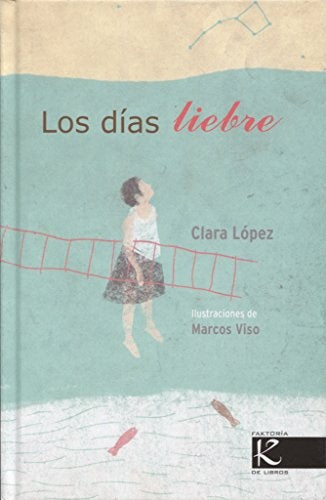 DÍAS LIEBRE, LOS | CLARA LOPEZ