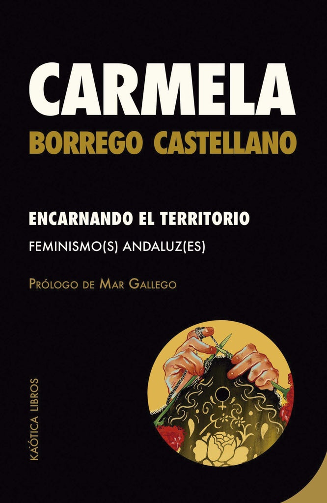 ENCARNANDO EL TERRITORIO | CARMELA BORREGO CASTELLANO