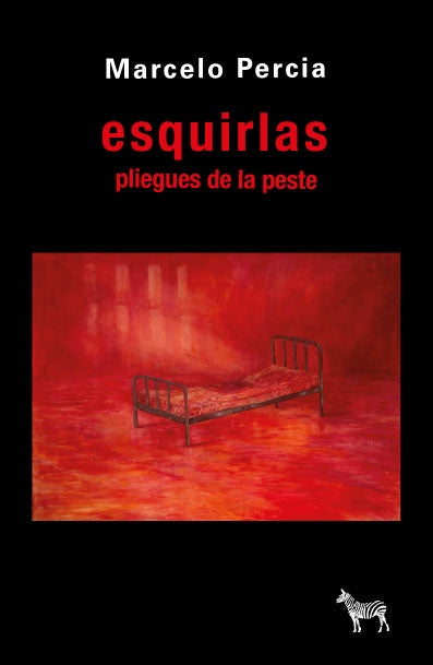 Esquirlas. Pliegues de la peste | MARCELO PERCIA