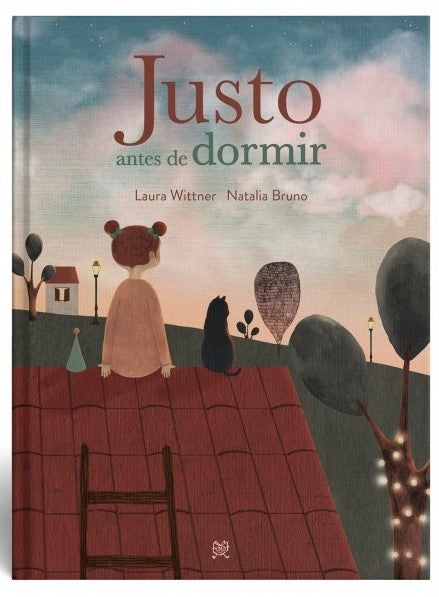 Justo antes de dormir | LAURA WITTNER / NATALIA BRUNO