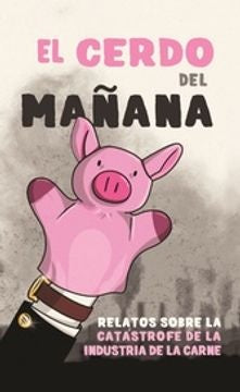 CERDO DEL MAÑANA, EL | Varios autores