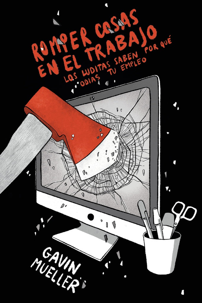 ROMPER COSAS EN EL TRABAJO | GAVIN MUELLER