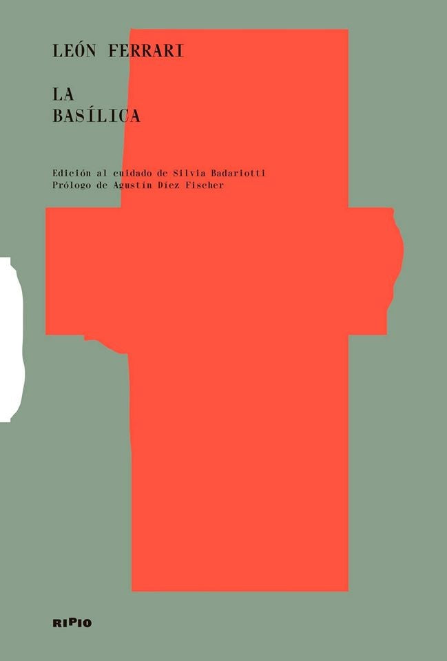 BASÍLICA, LA | LEON FERRARI