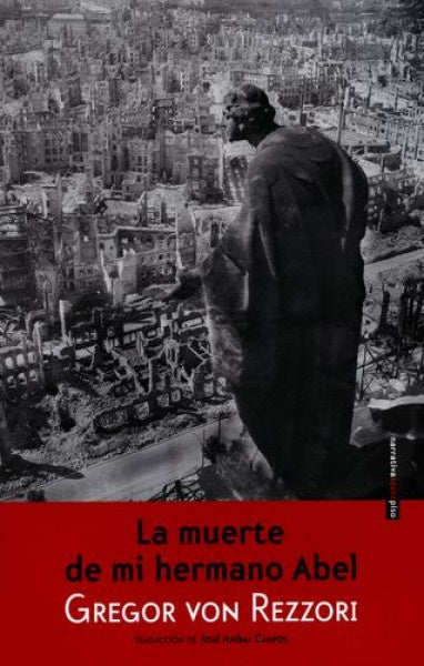 MUERTE DE MI HERMANO ABEL,LA | Gregor Von Rezzori