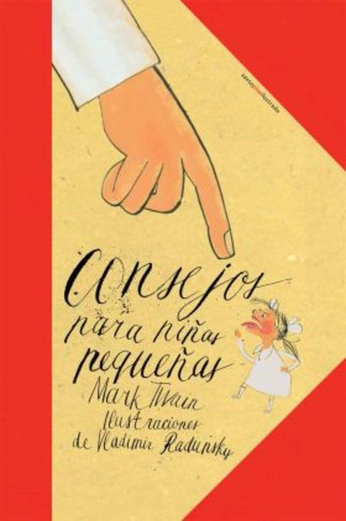 CONSEJOS PARA NIÑAS PEQUEÑAS | MARK TWAIN