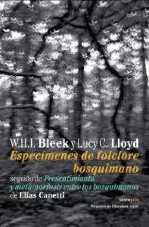 ESPECIMENES DE FOLCLORE BOSQUIMANO | W.H.I. Lloyd Lucy C. Bleek