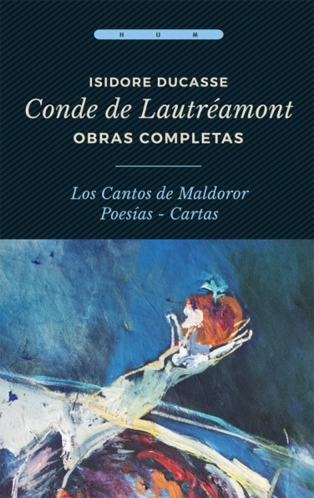 Obras completas -
Isidore Ducasse (Conde de Lautréamont) | DUCASSE ISIDORE