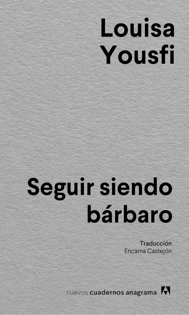 SEGUIR SIENDO BARBARO | YOUSFI LOUISA