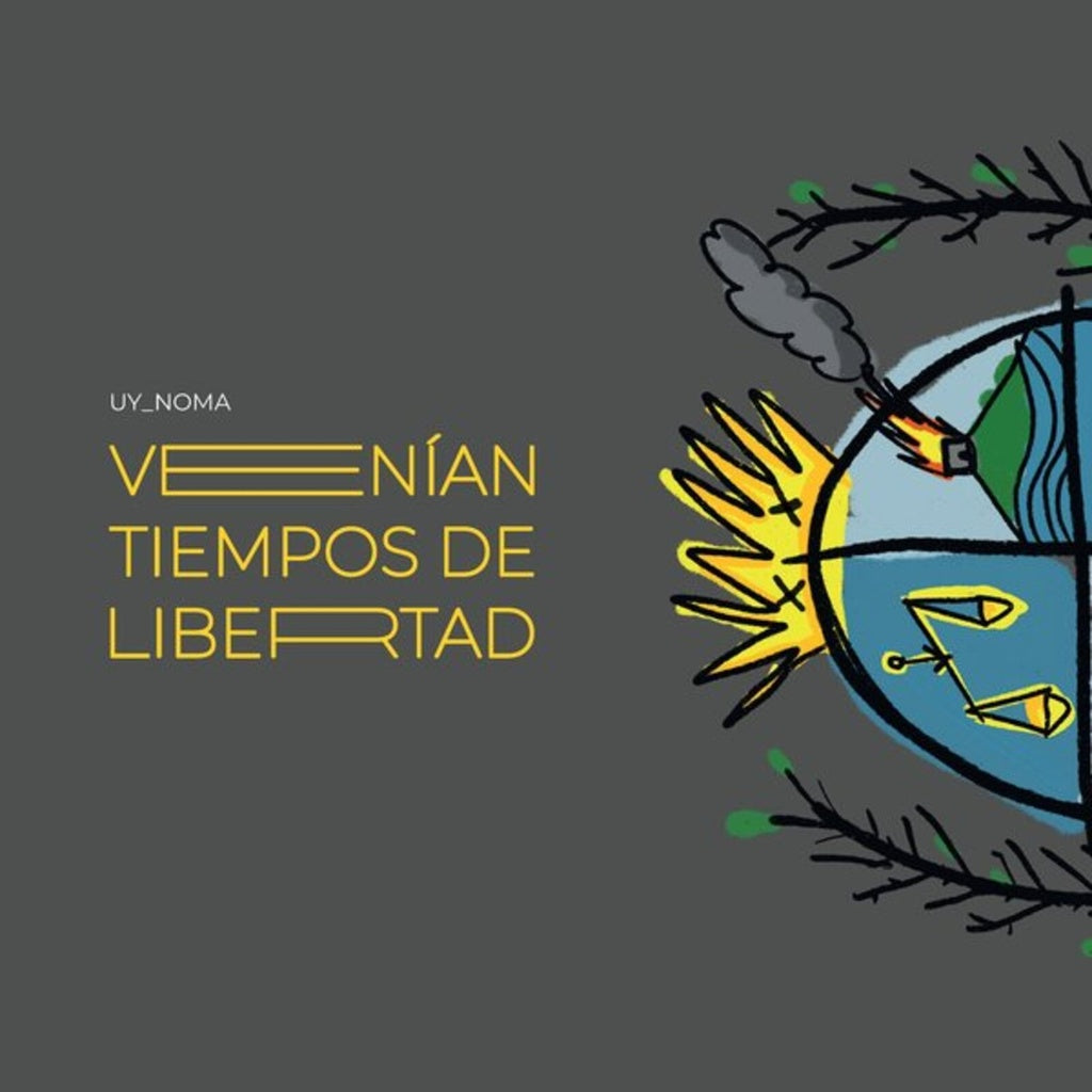Venían tiempos de libertad | UyNoma