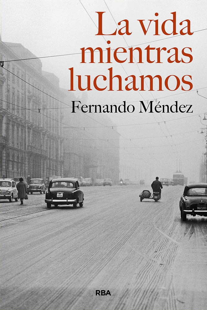 VIDA MIENTRAS LUCHAMOS LA | MENDEZ FERNANDO