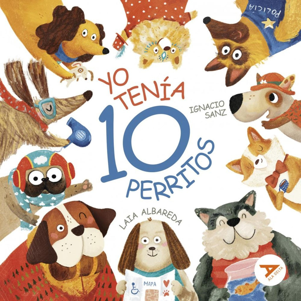 YO TENIA 10 PERRITOS | SANZ IGNACIO/ ALBAREDA LAIA