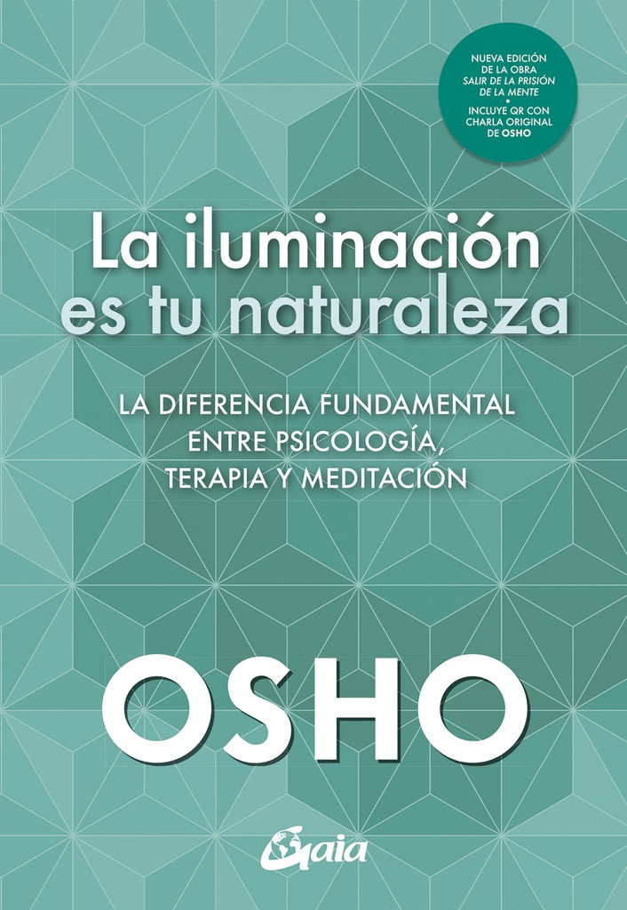 ILUMINACION ES TU NATURALEZA, LA | OSHO