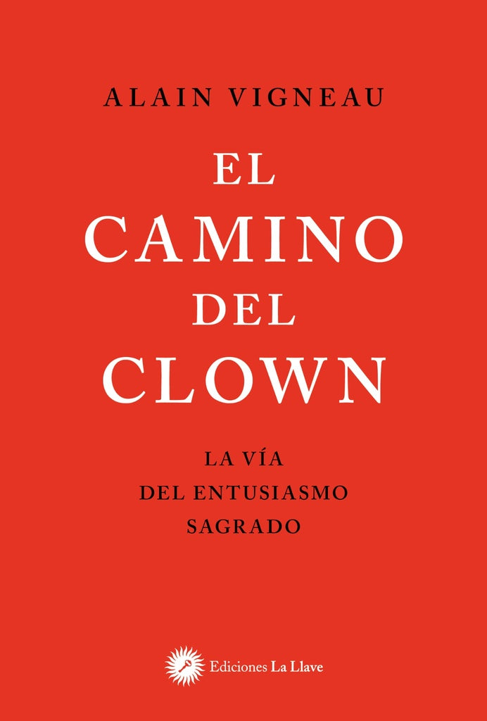 CAMINO DEL CLOWN, EL | ALAIN VIGNEAU