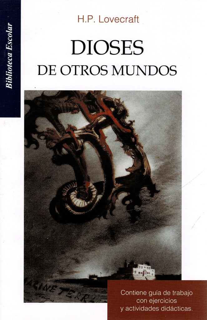 DIOSES DE OTROS MUNDOS ** | H.P. Lovecraft