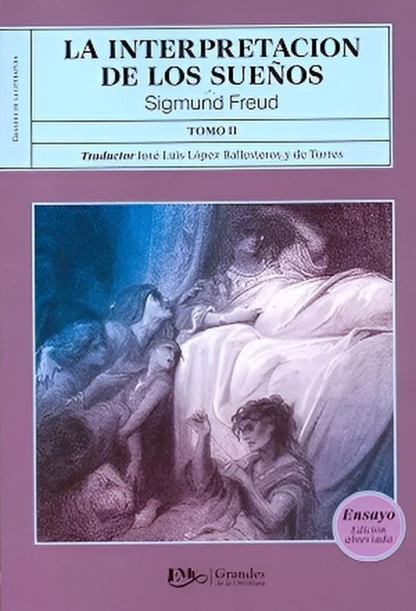 La interpretación de los sueños (Tomo II) | Sigmund Freud