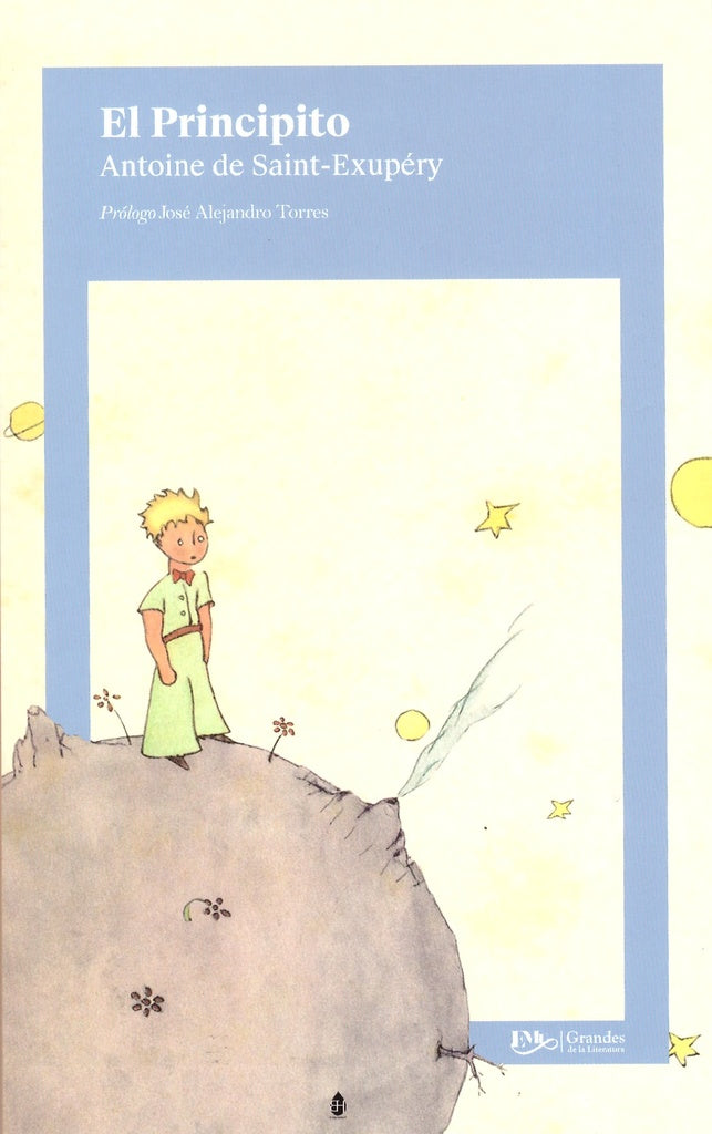 PRINCIPITO , EL -Gran.Lit | ANTOINE DE SAINT EXUPERY