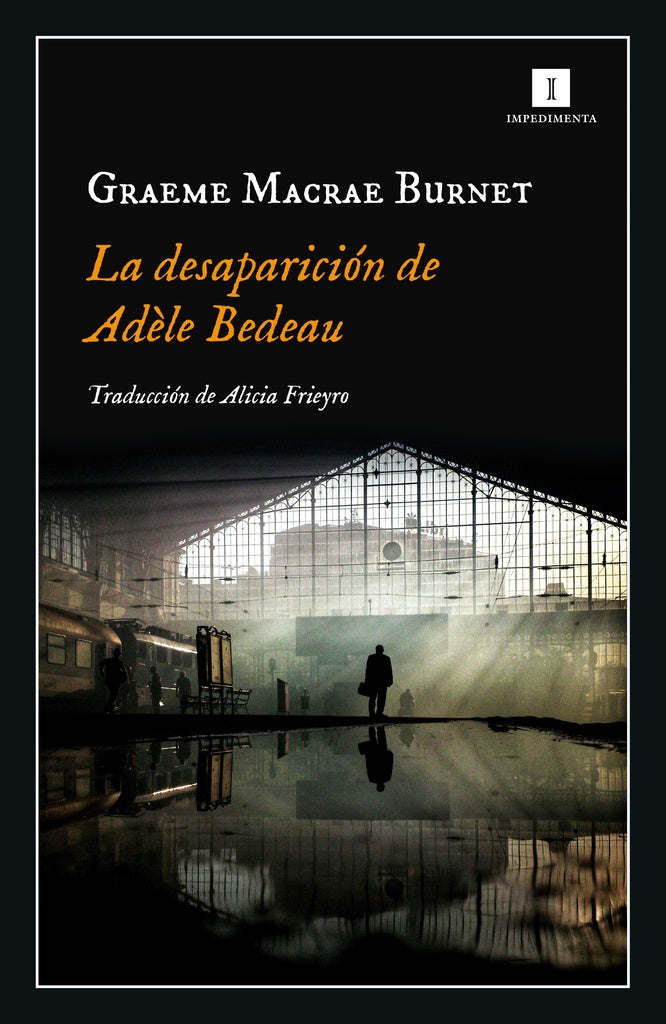 DESAPARICIÓN DE ADELE BEDEAU, LA | GRAEME MACGRAE