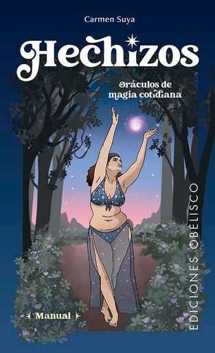 Hechizos. Oráculos de magia cotidiana + cartas | CARMEN SUYA