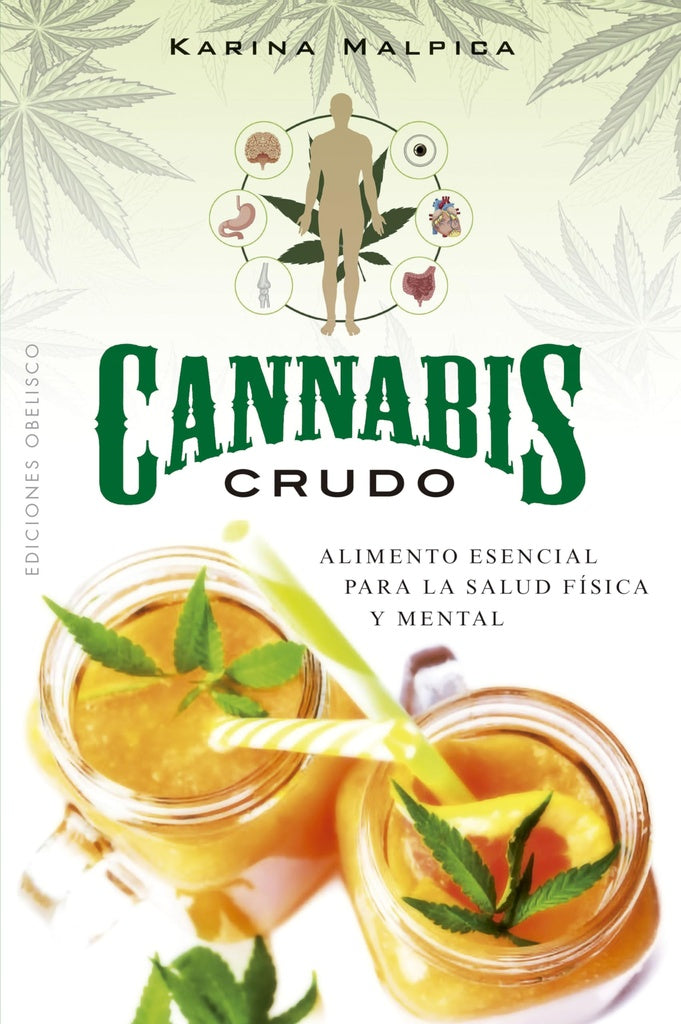 Cannabis crudo | KARINA MALPICA
