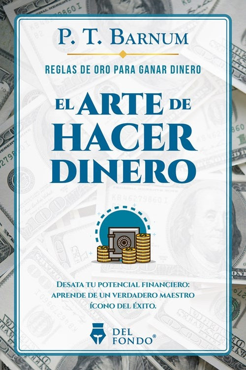 El arte de hacer dinero | P. T. Barnum