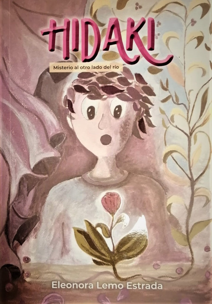 Hidaki. Misterio al otro lado del río | ELEONORA LEMO ESTRADA