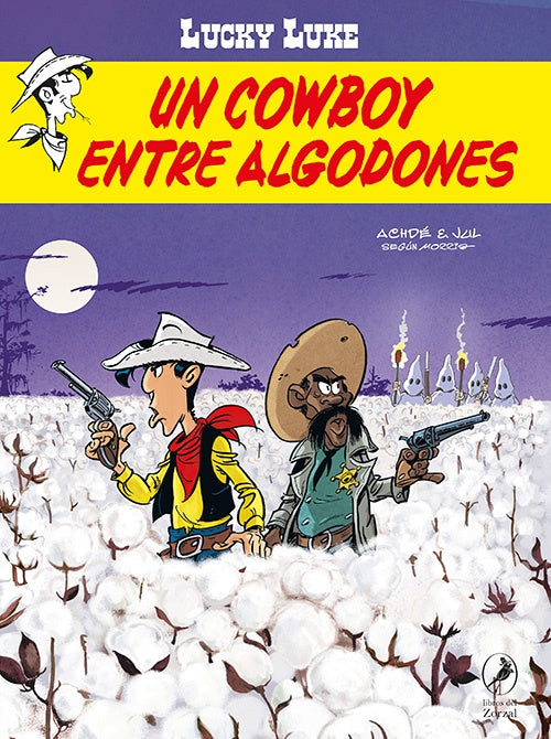 Un cowboy entre algodones. Lucky Luke 42 | MORRIS/ ACHDE/ JUL