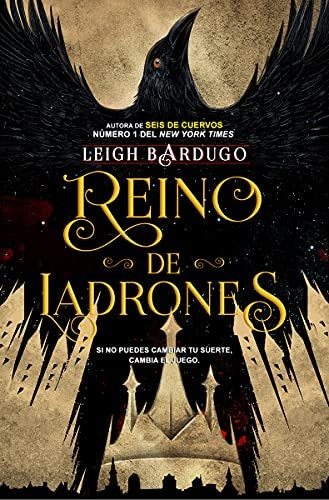 Reino de ladrones. Seis de cuervos 2 | LEIGH BARDUGO