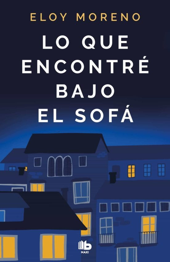 Lo que encontré bajo el sofá | ELOY MORENO