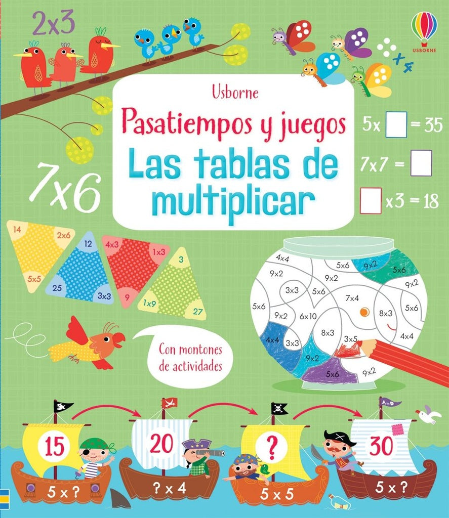 Las tablas de multiplicar. Pasatiempos y juegos para aprender | Rosie Hore