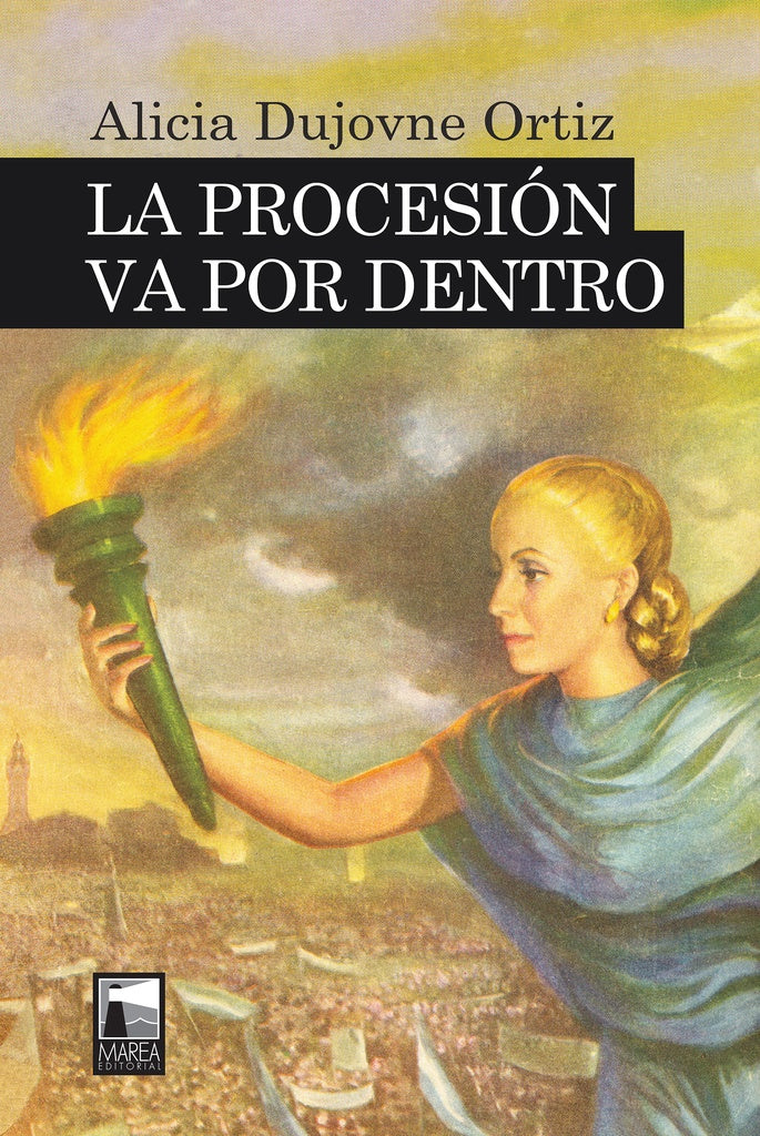 La procesión va por dentro | ALICIA DUJOVNE ORTIZ
