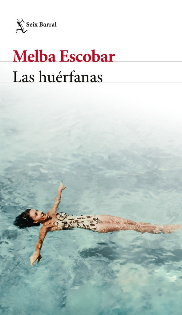 Las huérfanas | Melba Escobar