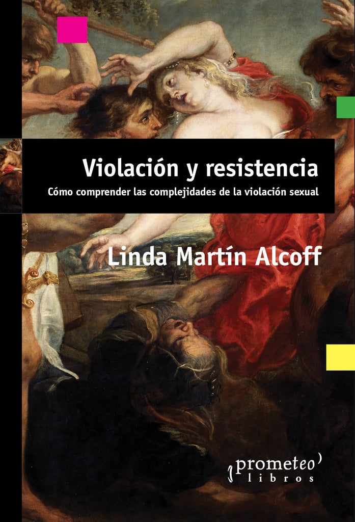 Violación y resistencia | LINDA MARTIN ALCOFF