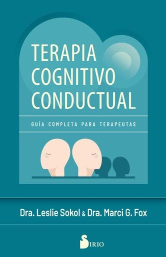 Terapia cognitivo conductual: Guía completa para terapeutas
| LESLIE/ FOX MARCI G. SOKOL