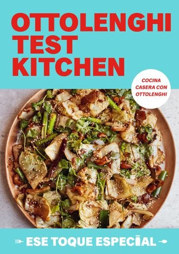 OTTOLENGHI TEST KITCHEN: ESE TOQUE ESPEC | YOTAM/MURAD NOOR OTTOLENGHI
